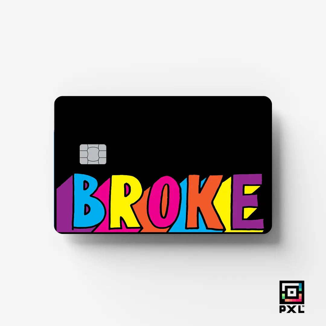 BROKE: CREDIT CARD STICKER