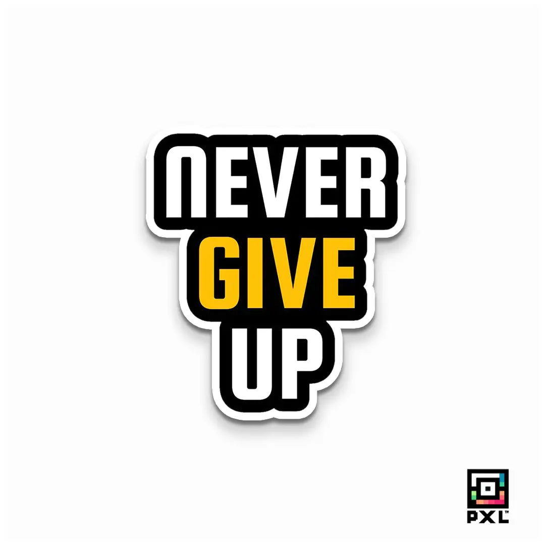 NEVER-GIVE-UP